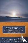 de Mello, Anthony - Awakening: Conversations with the Masters