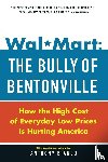 Bianco, Anthony - Wal-Mart: The Bully of Bentonville