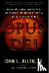 Allen, John L. - Opus Dei