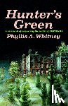 Whitney, Phyllis A. - Hunter's Green