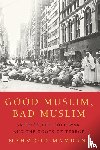 Mamdani, Mahmood - Mamdani, M: Good Muslim, Bad Muslim