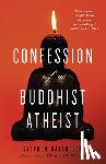 Stephen Batchelor - Confession of a Buddhist Atheist