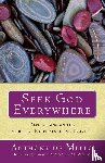 De Mello, Anthony - Seek God Everywhere