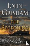 Grisham, John - The Reckoning