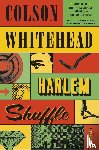 Whitehead, Colson - Harlem Shuffle
