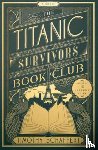 Schaffert, Timothy - Titanic Survivors Book Club