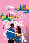 Fisseha, Rebecca - Only Because It's You