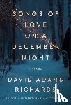 Richards, David Adams - Songs of Love on a December Night