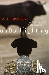 Kennedy, A. L. - On Bullfighting