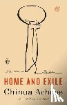 Achebe, Chinua - Home and Exile