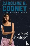 Cooney, Caroline B. - A Friend at Midnight