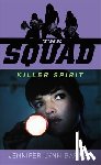 Barnes, Jennifer Lynn - The Squad: Killer Spirit
