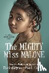 Curtis, Christopher Paul - The Mighty Miss Malone