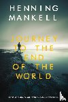 Mankell, Henning - Journey to the End of the World