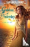 Cooney, Caroline B. - Goddess of Yesterday