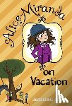 Harvey, Jacqueline - Alice-Miranda on Vacation
