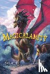 Saunders, Kate - Magicalamity