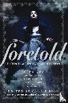  - Foretold
