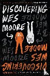 Moore, Wes - Discovering Wes Moore