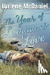 Mcdaniel, Lurlene - The Year of Luminous Love