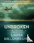 Hillenbrand, Laura - Unbroken (The Young Adult Adaptation)