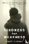 Goodman, Shawn - Kindness for Weakness