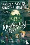 Segel, Jason, Miller, Kirsten - Nightmares! the Sleepwalker Tonic