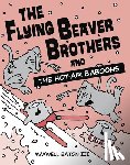 Eaton, Maxwell - The Flying Beaver Brothers and the Hot Air Baboons