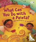 Tafolla, Carmen - ¿Que Puedes Hacer con una Paleta? (What Can You Do with a Paleta Spanish Edition)