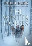Kerr, Philip - The Winter Horses