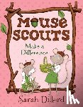 Dillard, Sarah - Mouse Scouts: Make A Difference