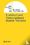 Kaipio, Jari, Somersalo, E. - Statistical and Computational Inverse Problems