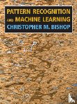 Bishop, Christopher M. - Pattern Recognition and Machine Learning