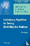 Coello Coello, Carlos, Lamont, Gary B., Veldhuizen, David A. van - Evolutionary Algorithms for Solving Multi-Objective Problems