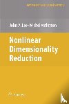Lee, John A., Verleysen, Michel - Nonlinear Dimensionality Reduction