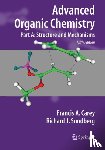 Carey, Francis A., Sundberg, Richard J. - Advanced Organic Chemistry