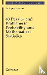 Wolf Schwarz - 40 Puzzles and Problems in Probability and Mathematical Statistics