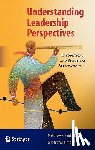 Matthew R. Fairholm, Gilbert W. Fairholm - Understanding Leadership Perspectives