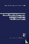 Walsh, D.C., Egdahl, R.H. - Payer, Provider, Consumer: Industry Confronts Health Care Costs