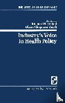  - Industry’s Voice in Health Policy