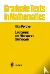 Forster, Otto - Lectures on Riemann Surfaces