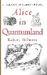 Gilmore, Robert - Alice in Quantumland