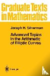 Silverman, Joseph H. - Advanced Topics in the Arithmetic of Elliptic Curves