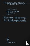  - Recent Advances in Schizophrenia
