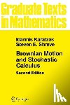 Karatzas, Ioannis, Shreve, Steven - Brownian Motion and Stochastic Calculus