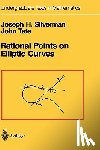 Silverman, Joseph H. - Rational Points on Elliptic Curves