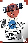 Vernadsky, Vladimir I. - The Biosphere