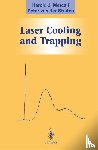 Metcalf, Harold J., Straten, Peter van der, van der Straten, Peter - Laser Cooling and Trapping