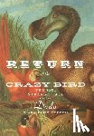 Pinto-Correia, Clara - Return of the Crazy Bird