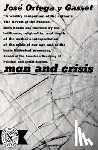 Ortega y Gasset, Jose - Man and Crisis
